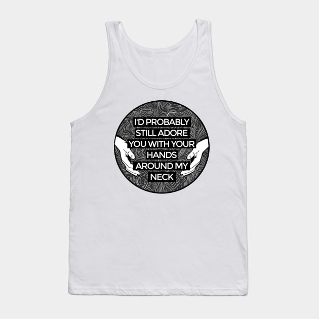 Arctic Monkeys | 505 Lyric Quote Tank Top by dreamscapeart